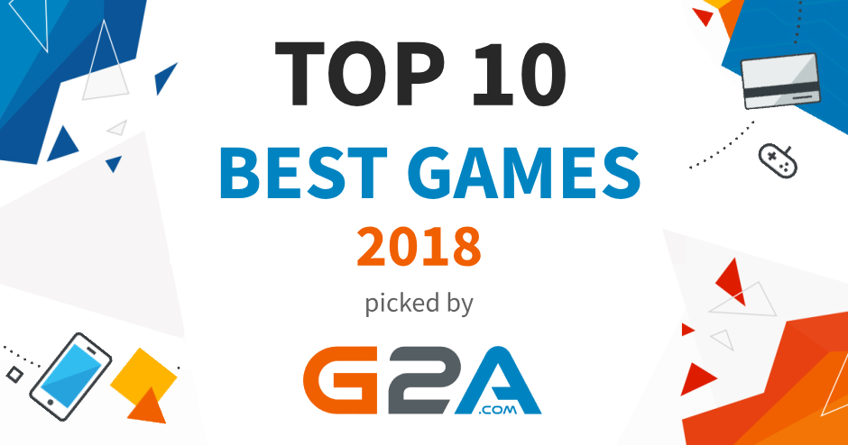 Top 10 games of G2A 2018